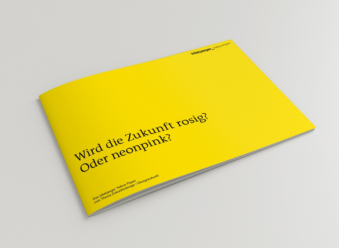 Wird die Zukunft rosig? Oder neonpink?