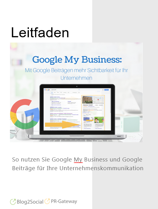 So nutzen Sie Google My Business für die Unternehmenskommunikation
