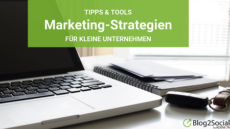 Marketing-Strategien für kleine Unternehmen