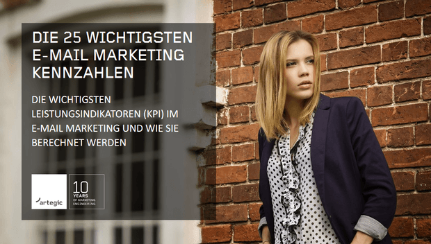 Die 25 wichtigsten E-Mail Marketing Kennzahlen