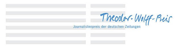 Um den Theodor-Wolff-Preis bewerben sich 404 Autoren